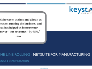 Webinar: Keep the Line Rolling – NetSuite for Manufacturing