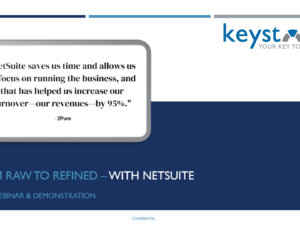 Webinar Video: From Raw to Refined with NetSuite